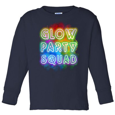 Glow Party Squad Toddler Long Sleeve Shirt