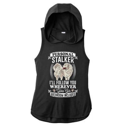 Great Pyrenees Stalker Great Pyrenees Funny Gift Great Pyrenees Gift Ladies PosiCharge Tri-Blend Wicking Draft Hoodie Tank