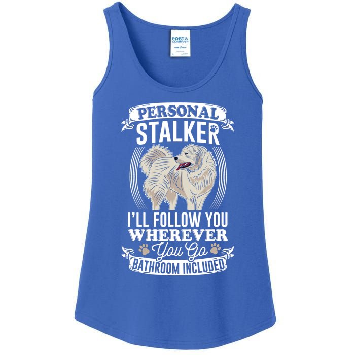 Great Pyrenees Stalker Great Pyrenees Funny Gift Great Pyrenees Gift Ladies Essential Tank