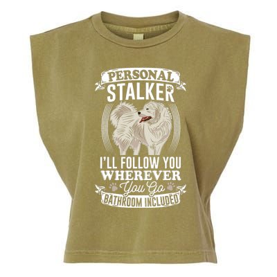 Great Pyrenees Stalker Great Pyrenees Funny Gift Great Pyrenees Gift Garment-Dyed Women's Muscle Tee