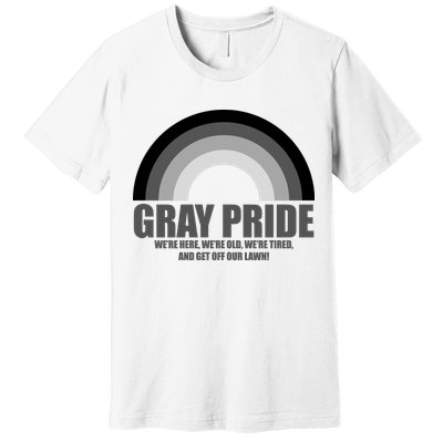 Gray Pride Senior Citizen Funny LGBTQ Premium T-Shirt