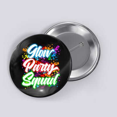 Glow Party Squad Neon Button