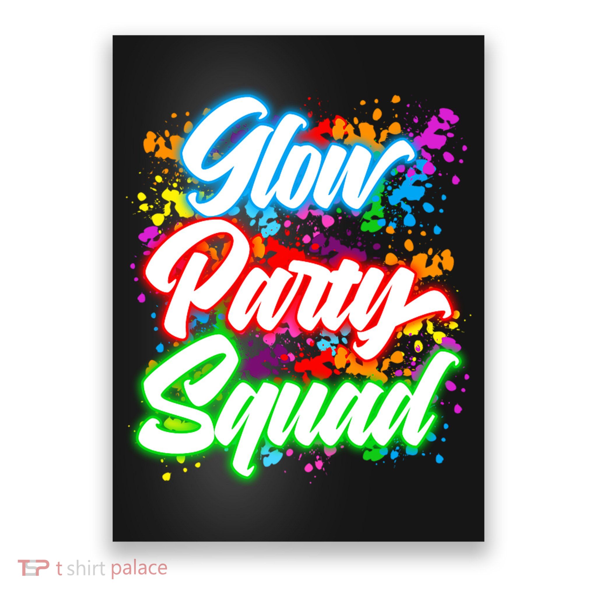 Glow Party Squad Neon Poster