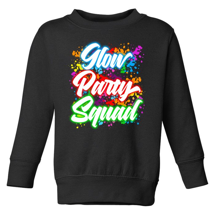 Glow Party Squad Neon Toddler Sweatshirt