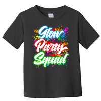 Glow Party Squad Neon Toddler T-Shirt