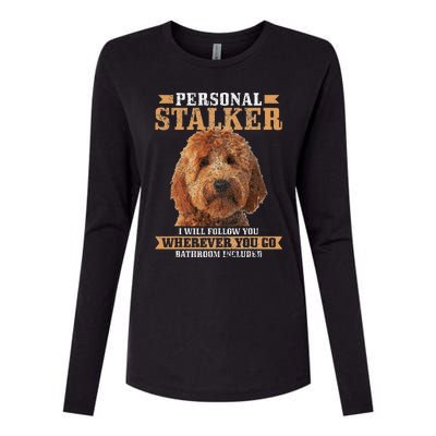 Goldendoodle Personal Stalker Funny Golden Doodle Mom Womens Cotton Relaxed Long Sleeve T-Shirt