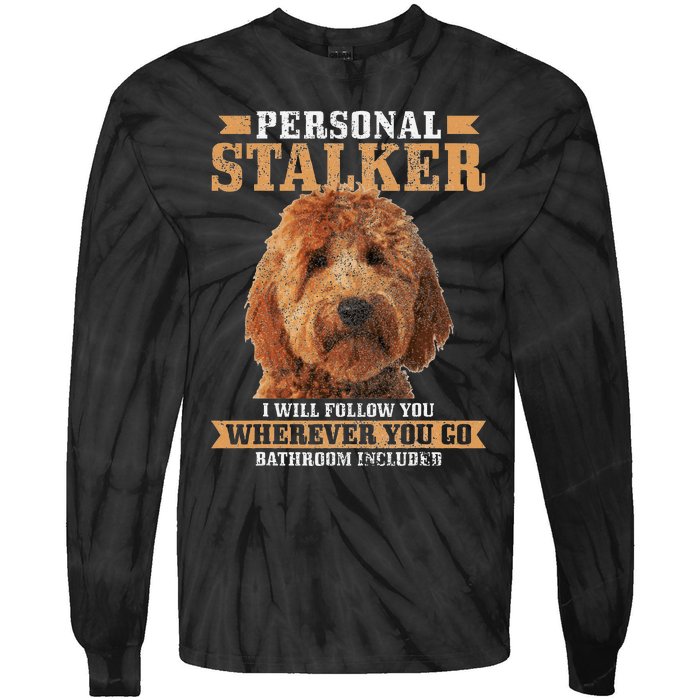 Goldendoodle Personal Stalker Funny Golden Doodle Mom Tie-Dye Long Sleeve Shirt