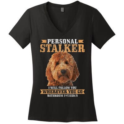 Goldendoodle Personal Stalker Funny Golden Doodle Mom Women's V-Neck T-Shirt