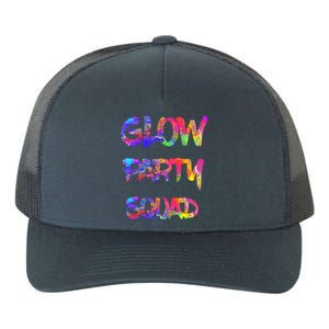 Glow Party Squad 80s Retro Party Group Dance Party Team Gift Yupoong Adult 5-Panel Trucker Hat