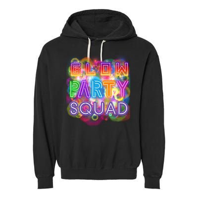 Glow Party Squad Girls Glow Funny Retro Party Lover Gift Garment-Dyed Fleece Hoodie