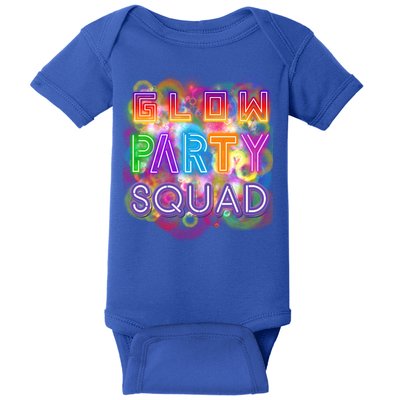 Glow Party Squad Girls Glow Funny Retro Party Lover Gift Baby Bodysuit