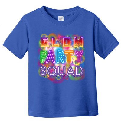 Glow Party Squad Girls Glow Funny Retro Party Lover Gift Toddler T-Shirt