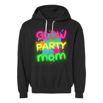 Glow Party Squad Mom Paint Splatter Glow Party Matching Funny Gift Garment-Dyed Fleece Hoodie