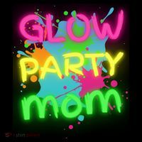 Glow Party Squad Mom Paint Splatter Glow Party Matching Funny Gift Flatbill Hat