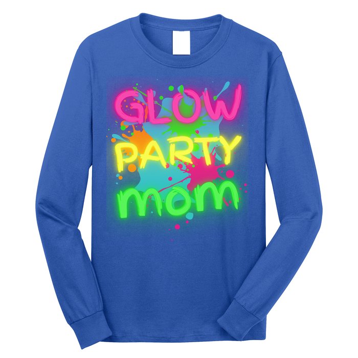 Glow Party Squad Mom Paint Splatter Glow Party Matching Funny Gift Long Sleeve Shirt