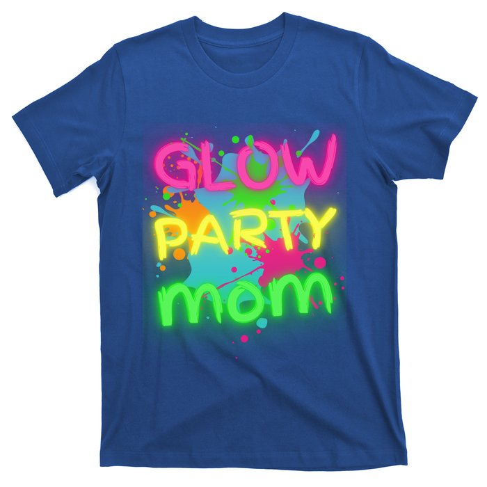 Glow Party Squad Mom Paint Splatter Glow Party Matching Funny Gift T-Shirt