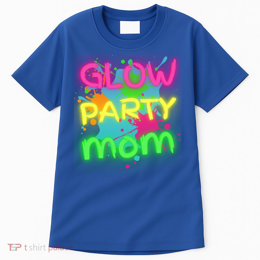 Glow Party Squad Mom Paint Splatter Glow Party Matching Funny Gift Tall T-Shirt