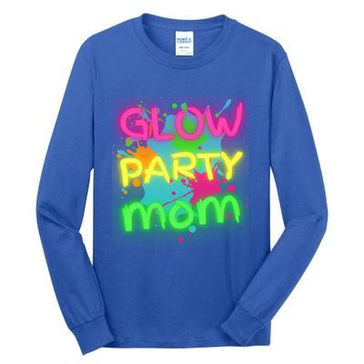 Glow Party Squad Mom Paint Splatter Glow Party Matching Funny Gift Tall Long Sleeve T-Shirt