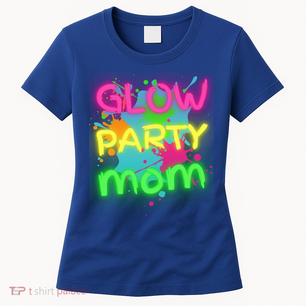 Glow Party Squad Mom Paint Splatter Glow Party Matching Funny Gift Womens T-Shirt