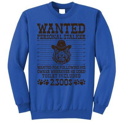 Goldendoodle Personal Stalker Dog Walker Dog Trainer Cool Gift Tall Sweatshirt