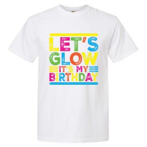 Glow Party Squad Let's Glow Party Birthday Night Matching Gift Garment-Dyed Heavyweight T-Shirt