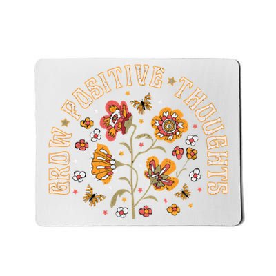 Grow Positive Thoughts Floral Bohemian Style Butterfly Positive Mousepad