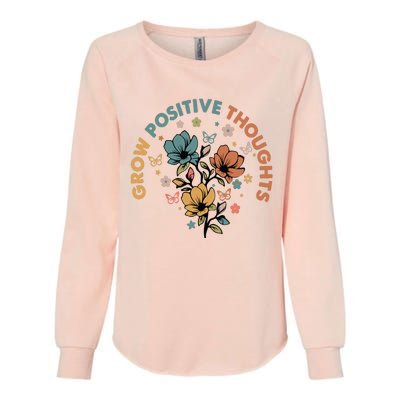 Grow Positive Thoughts Growth Mindset Womens California Wash Sweatshirt