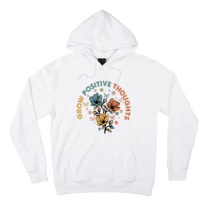 Grow Positive Thoughts Growth Mindset Hoodie