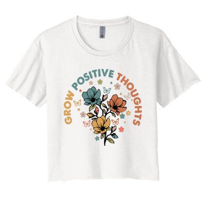 Grow Positive Thoughts Growth Mindset Women's Crop Top Tee