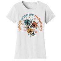 Grow Positive Thoughts Growth Mindset Women's T-Shirt