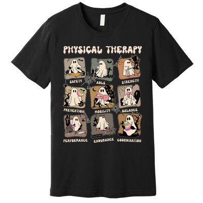 Ghost Physical Therapy Pt Physical Therapist Halloween Premium T-Shirt