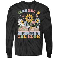 Groovy Preschool Teacher Team Prek Grow With The Flow Tie-Dye Long Sleeve Shirt