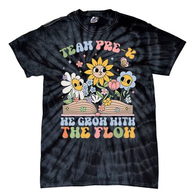 Groovy Preschool Teacher Team Prek Grow With The Flow Tie-Dye T-Shirt