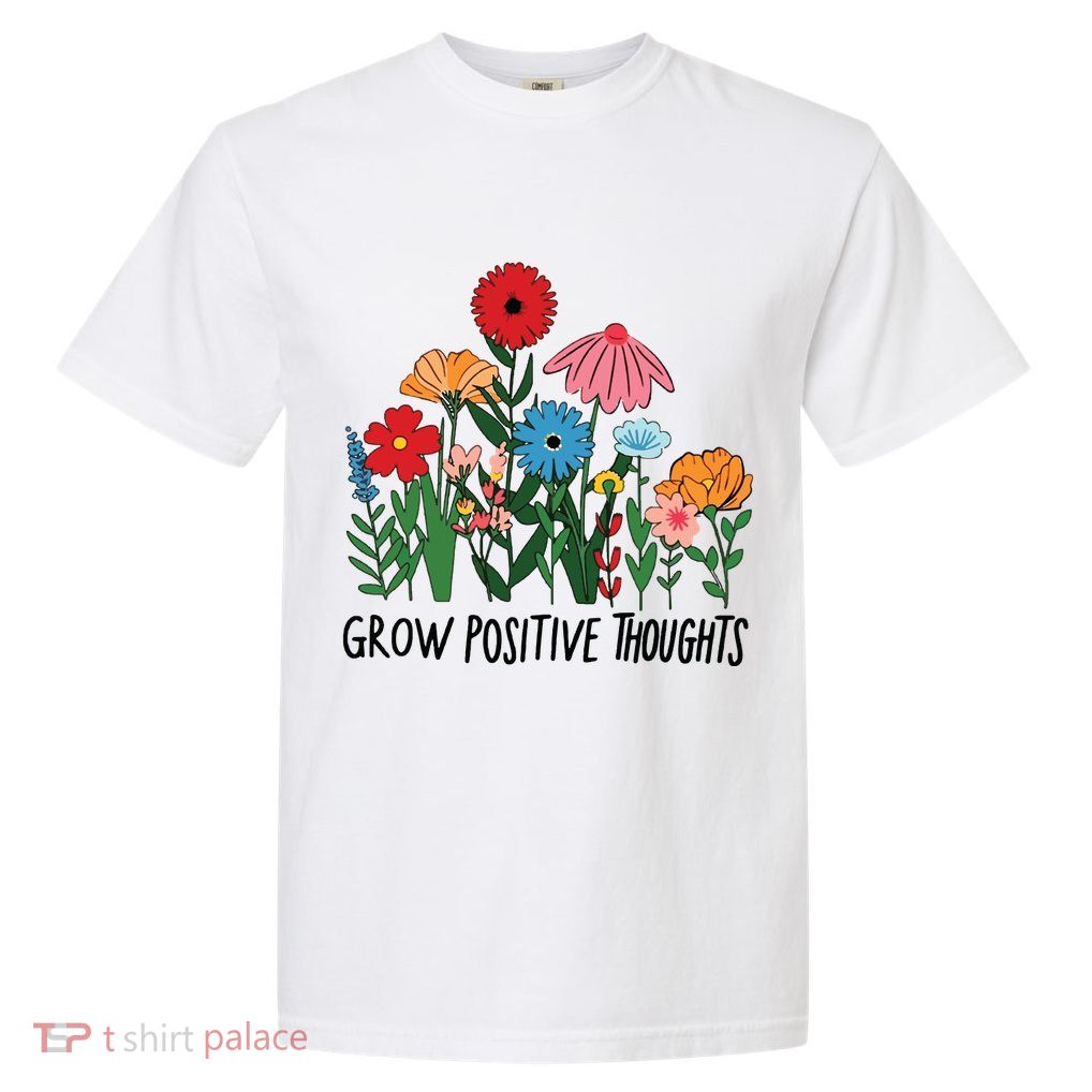 Grow Positive Thoughts Floral Bohemian Style Butterfly Garment-Dyed Heavyweight T-Shirt