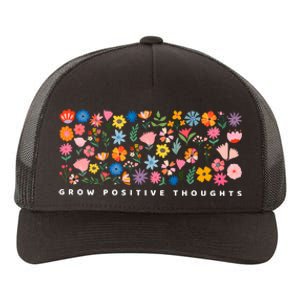 Grow Positive Thoughts Floral Yupoong Adult 5-Panel Trucker Hat