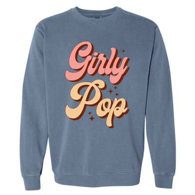 Girly Pop Trendy Slaying Queen Garment-Dyed Sweatshirt