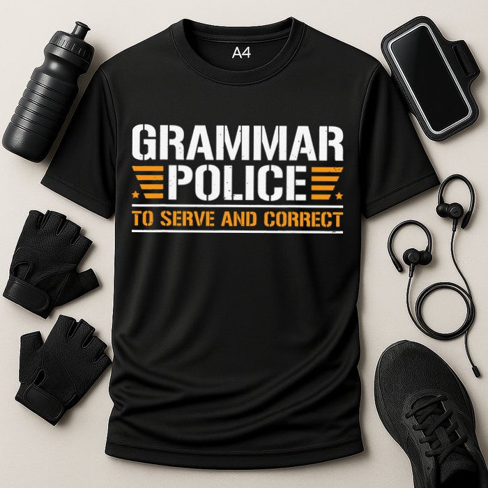 Grammar Police To Serve And Correct Teachers Grammar Performance Shirt