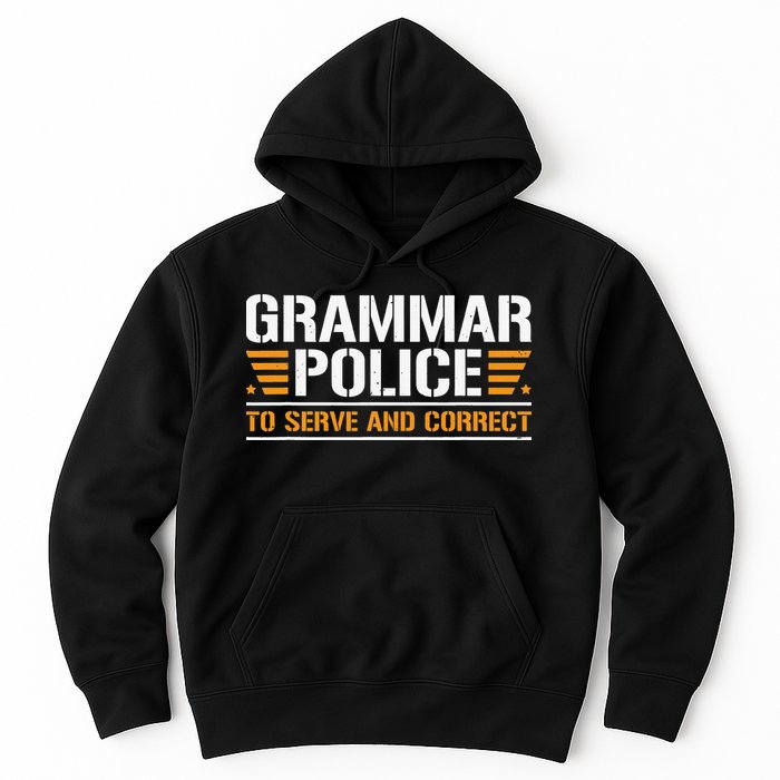 Grammar Police To Serve And Correct Teachers Grammar Hoodie