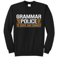 Grammar Police To Serve And Correct Teachers Grammar Sweatshirt