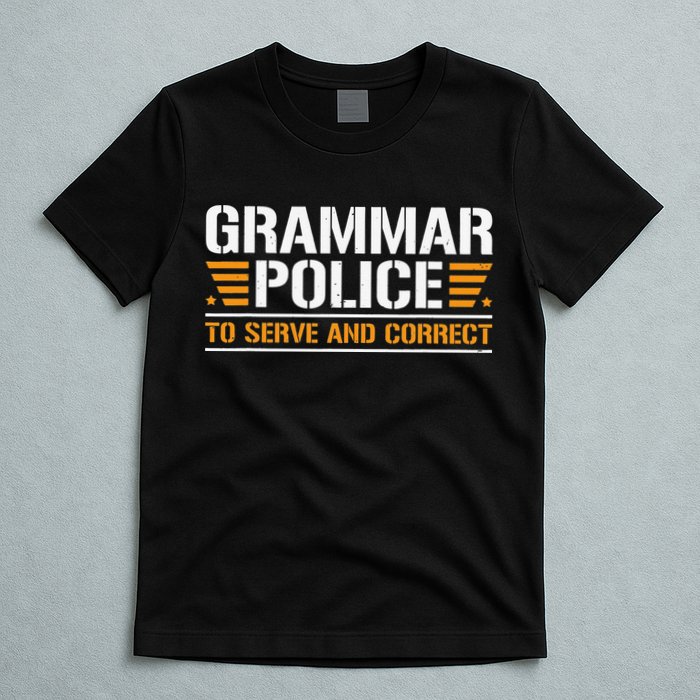 Grammar Police To Serve And Correct Teachers Grammar T-Shirt