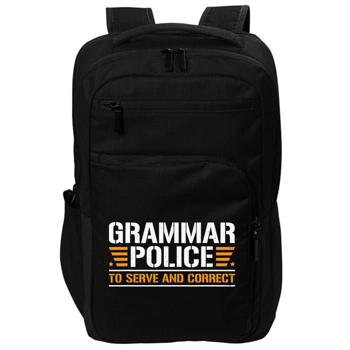Grammar Police To Serve And Correct Teachers Grammar Impact Tech Backpack