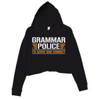 Grammar Police To Serve And Correct Teachers Grammar Crop Fleece Hoodie