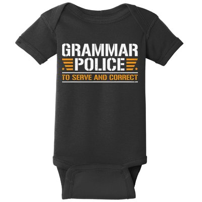 Grammar Police To Serve And Correct Teachers Grammar Baby Bodysuit