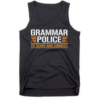 Grammar Police To Serve And Correct Teachers Grammar Tank Top