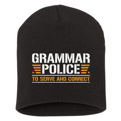 Grammar Police To Serve And Correct Teachers Grammar Short Acrylic Beanie