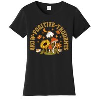 Grow Positive Thoughts Women's T-Shirt