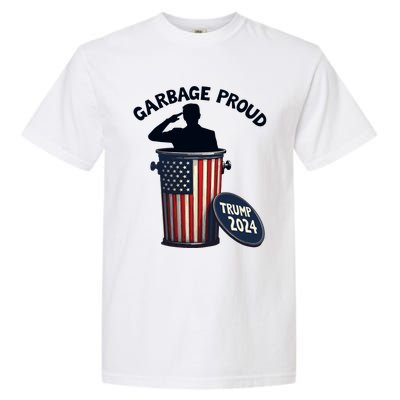 Garbage Proud To Be Garbage Vote Trump Supporters Garment-Dyed Heavyweight T-Shirt