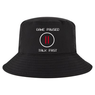 Game Paused Talk Fast Funny Cool Comfort Performance Bucket Hat