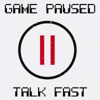 Game Paused Talk Fast Funny Garment-Dyed Sweatshirt