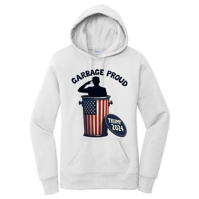 Garbage Proud To Be Garbage Vote Trump Supporters Women's Pullover Hoodie